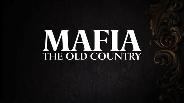 A black background with the game title, Mafia: The Old Country in white text.